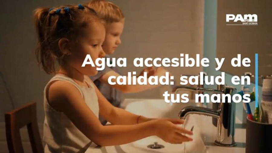Agua accesible y de calidad: salud en tus manos