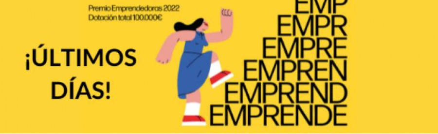 2022 06 21 18 57 07 Fwd  #PremioEmprendedoras 👩 ¡ÚLTIMOS DÍAS!