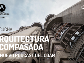 2023 03 28 15 56 48 COAM   El COAM estrena Arquitectura acompasada, un podcast para acercar la arqui